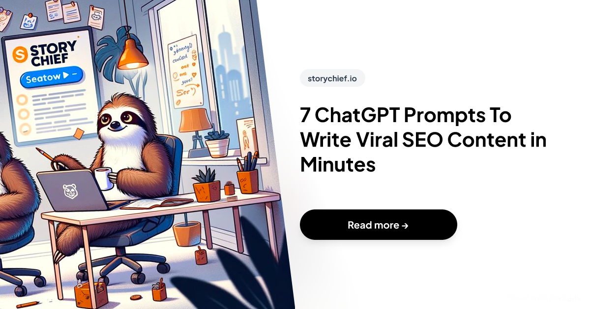 7 ChatGPT Prompts To Write Viral SEO Content in Minutes