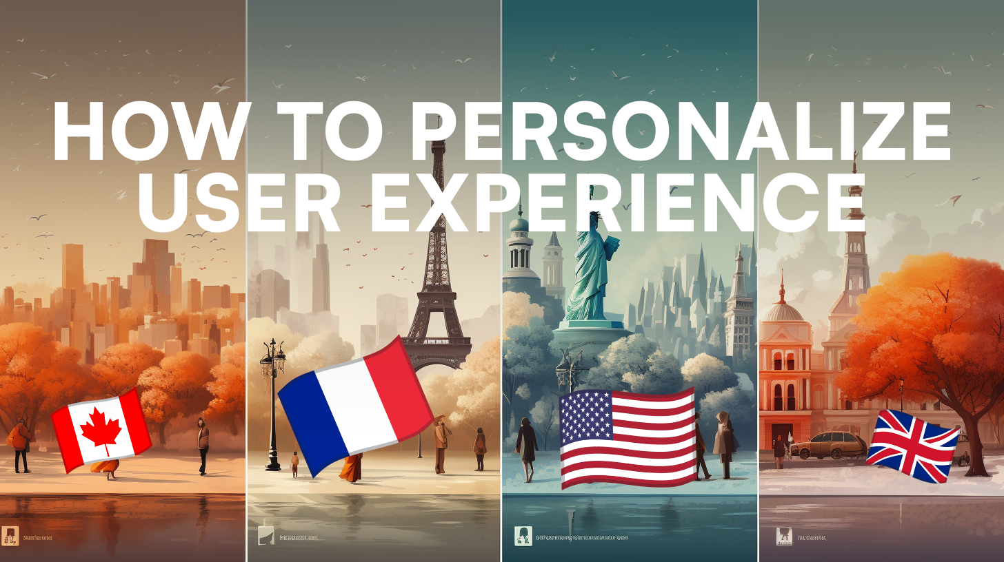 How to Personalize User Experience